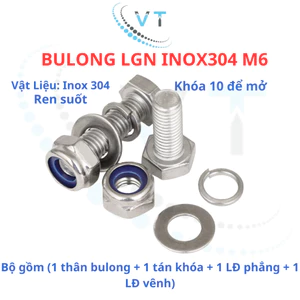 Bulong LGN inox304 M6 (vặn cờ lê 10) dài 10mm - 100mm. 1 bộ (1 bulong + 1 tán khóa +1 LĐ phẳng + 1 LĐ vênh)