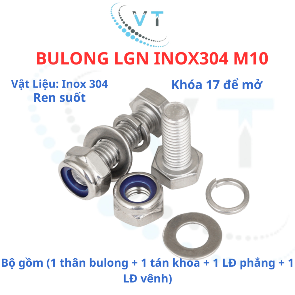 Bulong LGN inox304 M10 (vặn cờ lê 17) dài 20mm - 200mm. 1 bộ (1 bulong + 1 tán khóa +1 LĐ phẳng + 1 LĐ vênh)
