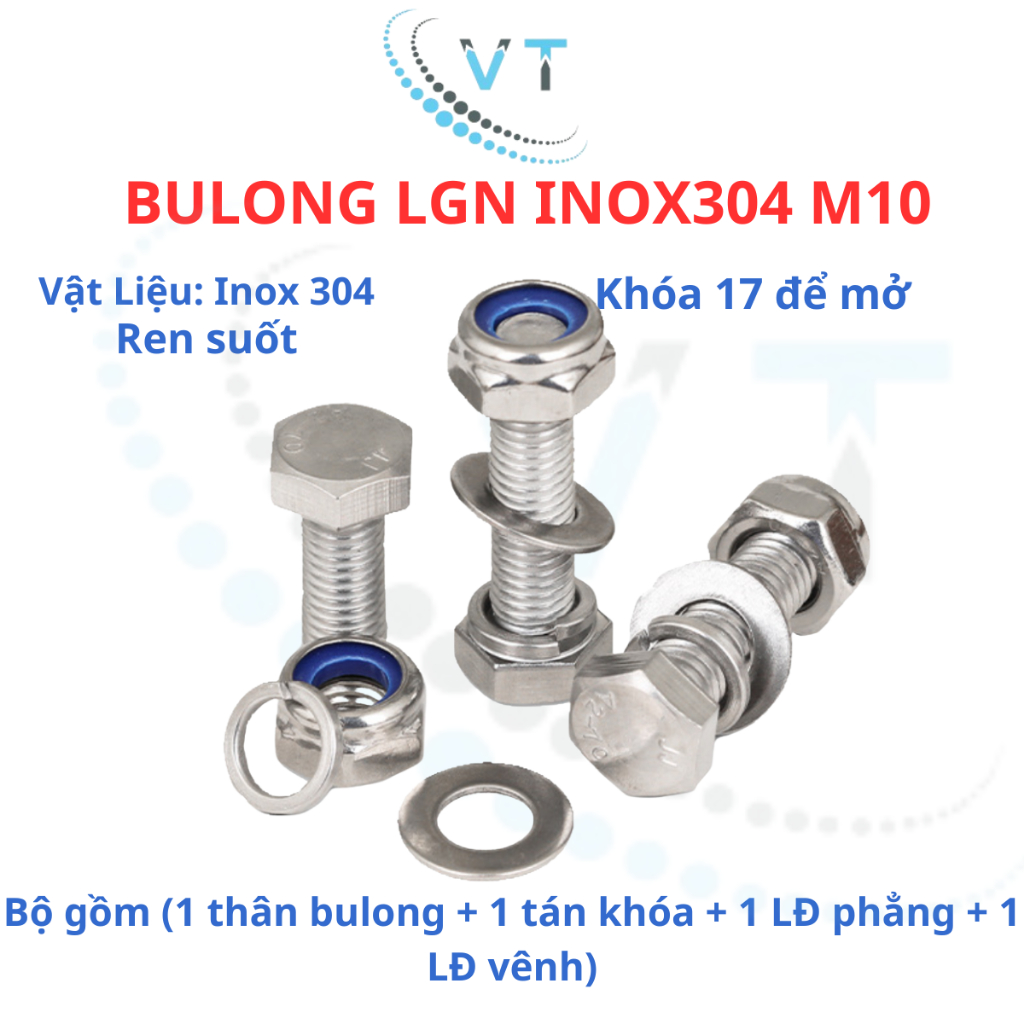 Bulong LGN inox304 M10 (vặn cờ lê 17) dài 20mm - 200mm. 1 bộ (1 bulong + 1 tán khóa +1 LĐ phẳng + 1 LĐ vênh)