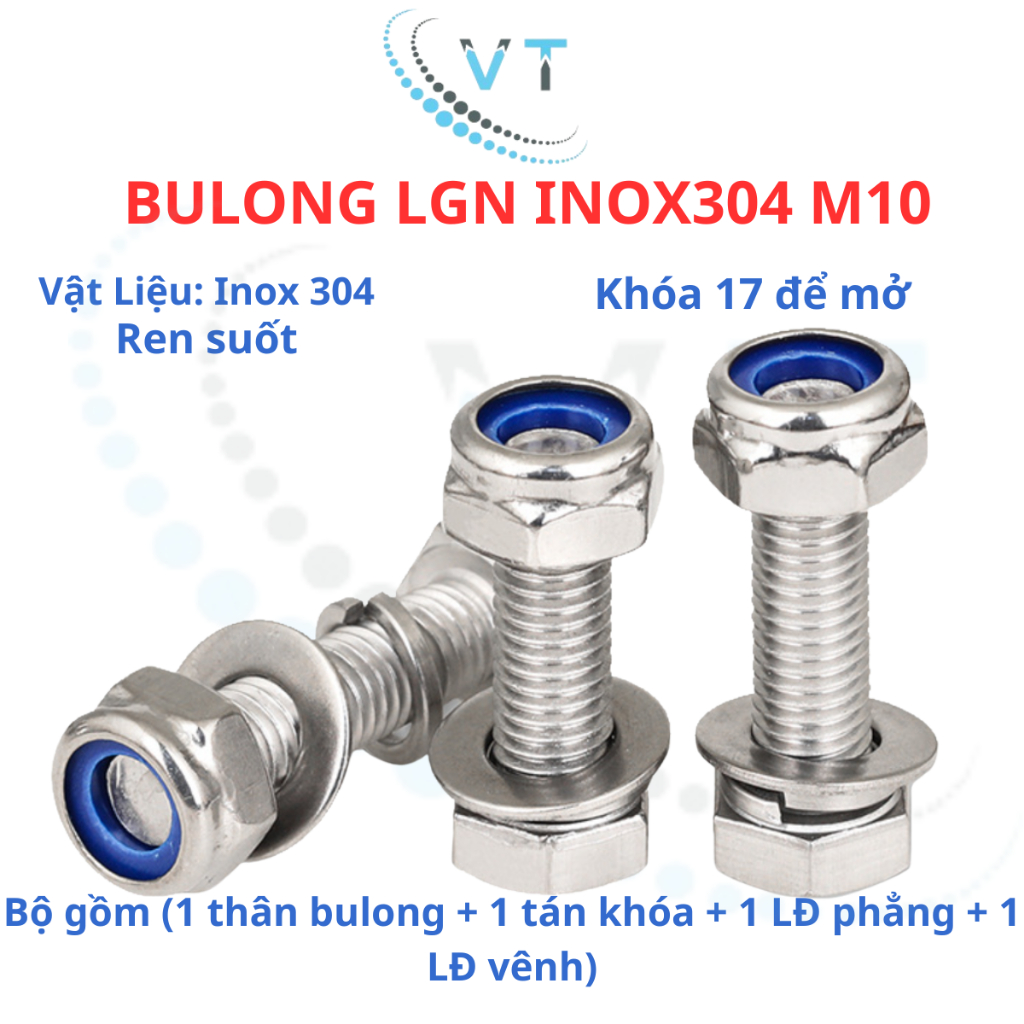 Bulong LGN inox304 M10 (vặn cờ lê 17) dài 20mm - 200mm. 1 bộ (1 bulong + 1 tán khóa +1 LĐ phẳng + 1 LĐ vênh)