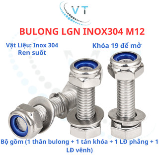 Bulong LGN inox304 M12 (vặn cờ lê 19) dài 20mm - 200mm. 1 bộ (1 bulong + 1 tán khóa +1 LĐ phẳng + 1 LĐ vênh)