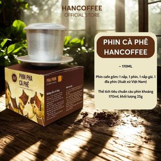 Phin pha cà phê HANCOFFEE dung tích 170ml
