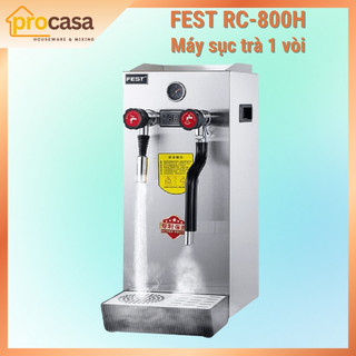 Máy sục trà sữa áp suất cao 1 vòi Fest RC-800 (RC-800B - RC-800H) - 2200W - dung tích 8 lít