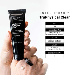 Kem Chống Nắng Phổ Rộng Chống Lão Hóa, Bảo Vệ Da Revision Intellishade TruPhysical Clear 48g