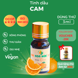 Tinh dầu Cam nguyên chất - Hoa Nén - Thơm dịu ngọt, thư giãn - Dùng thử 3ml