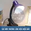 ĐÈN KẸP BÀN - Bóng LED CHỐNG CẬN