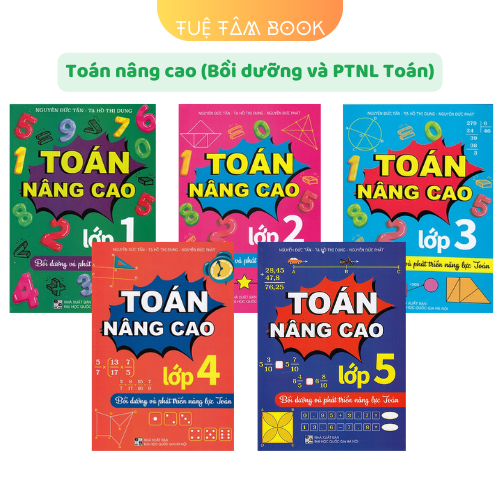 Sách - Toán nâng cao lớp 1 2 3 4 5 (ĐT) Bồi dưỡng và phát triển năng lực Toán