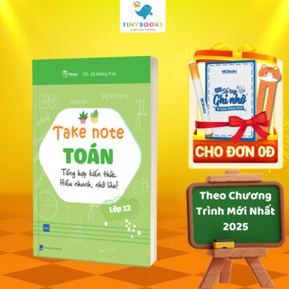 Sách - Take Note Toán 12 - Tổng hợp kiến thức hiểu nhanh, nhớ lâu