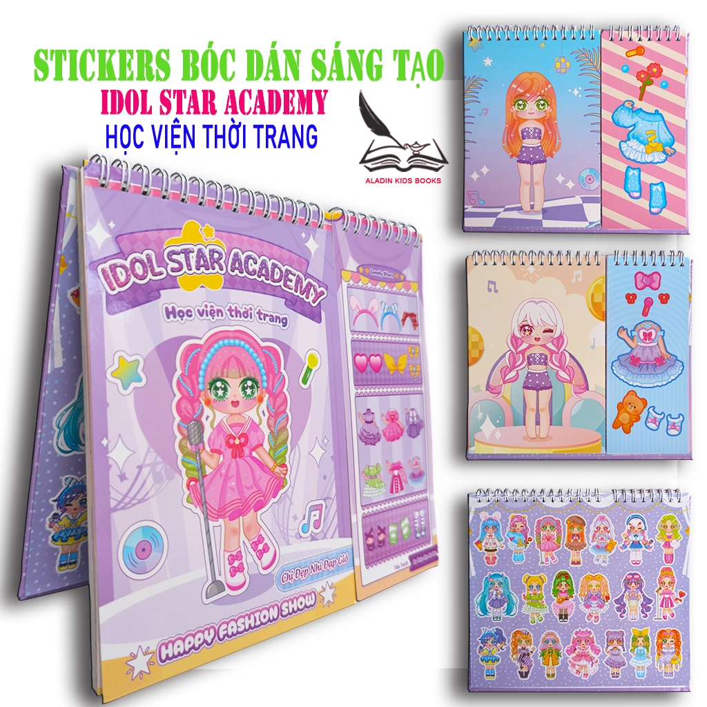 Sách- Sticker Bóc Dán Sáng Tạo Idol Star Academy – Sách Học Viện Thời Trang Cho Bé Gái