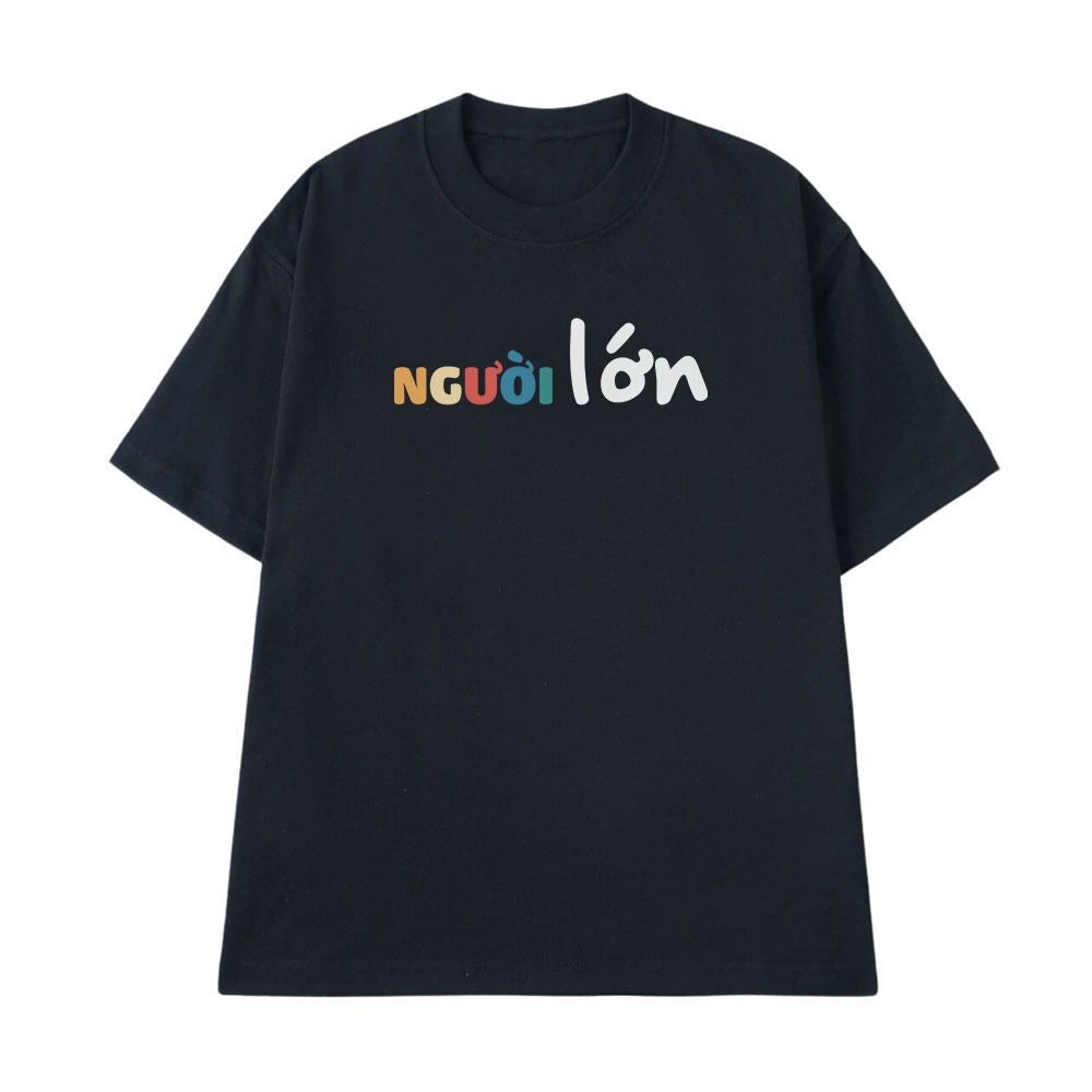 Áo Thun Hài Hước Người Lớn Câu Nói Text Vui Nhộn Form Rộng Cotton 250gsm In Theo Yêu Cầu