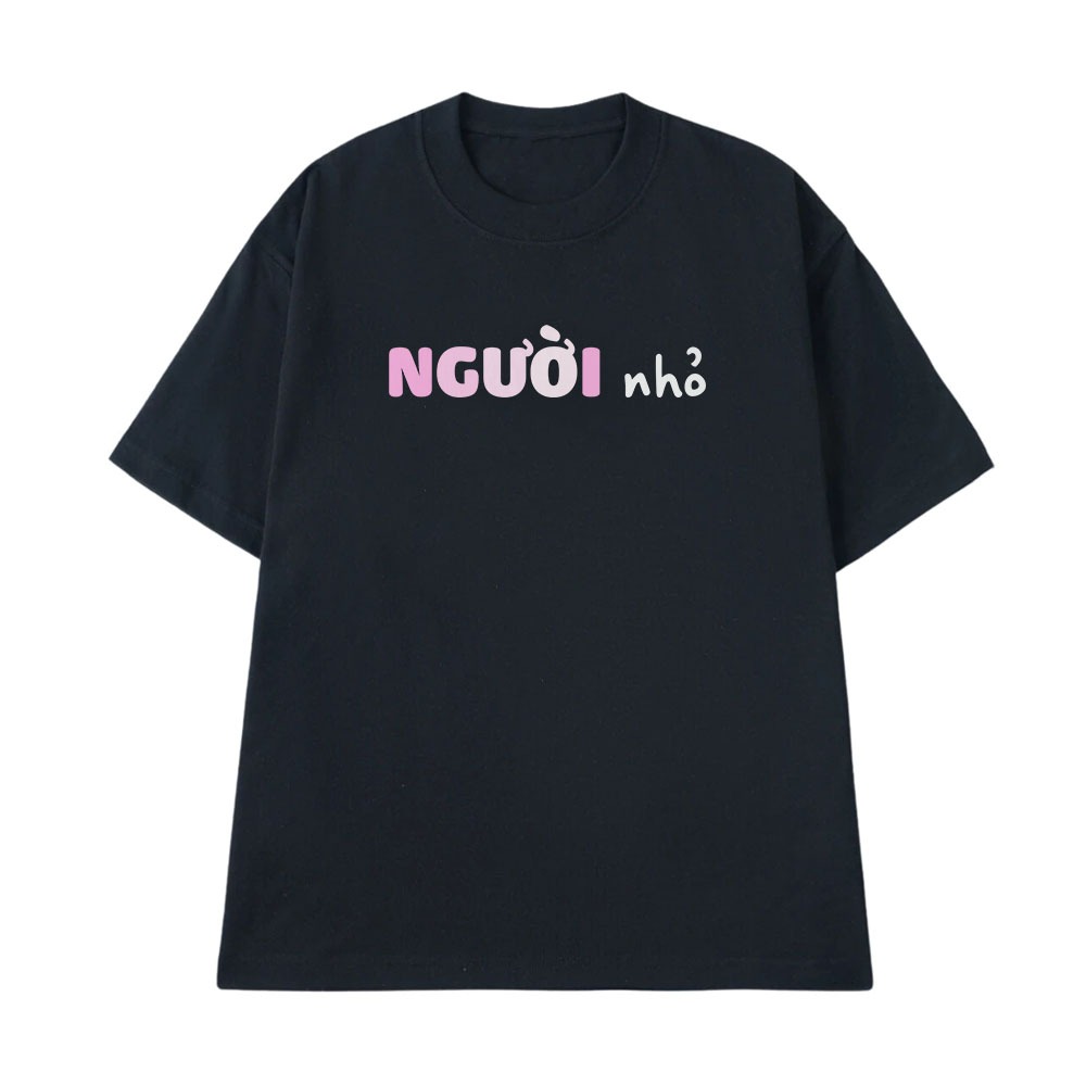 Áo Thun Hài Hước Người Nhỏ Câu Nói Text Vui Nhộn Form Rộng Cotton 250gsm In Theo Yêu Cầu
