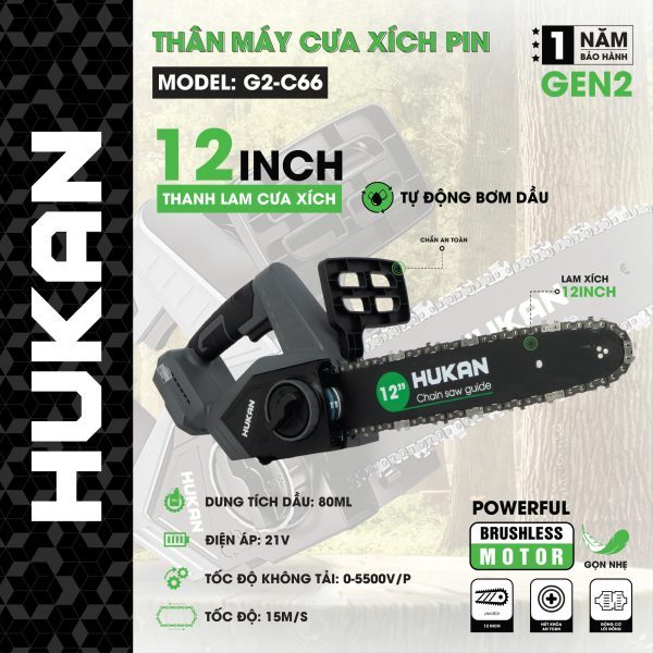 Máy Cưa Xích Pin 12inch HUKAN G2-C66 Gen2 |Lam Xích Lớn,Công Suất 850W, điện áp 21V, Động Cơ Không chổi than[CHÍNH HÃNG]