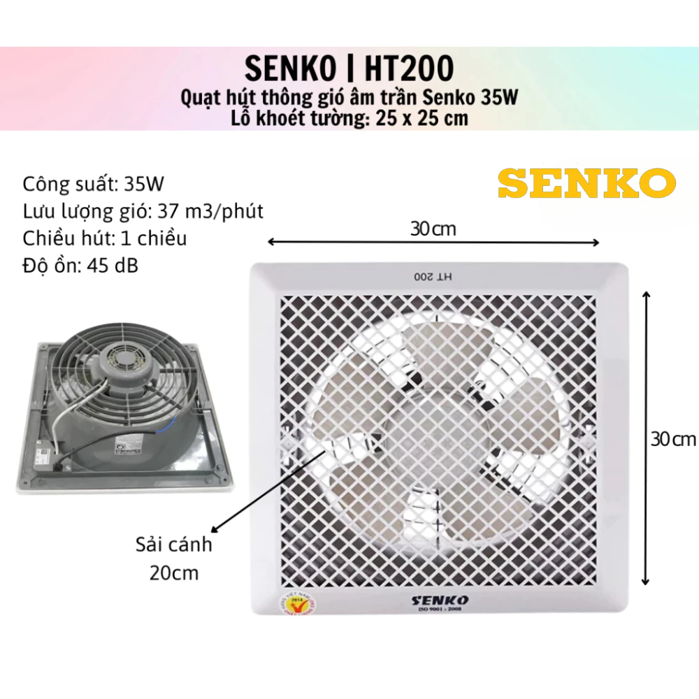 Quạt Hút Trần 1 Chiều Senko HT250/HT200/HT150, Quạt Thông Gió Gắn Trần Chính Hãng Bảo Hành 2 Năm