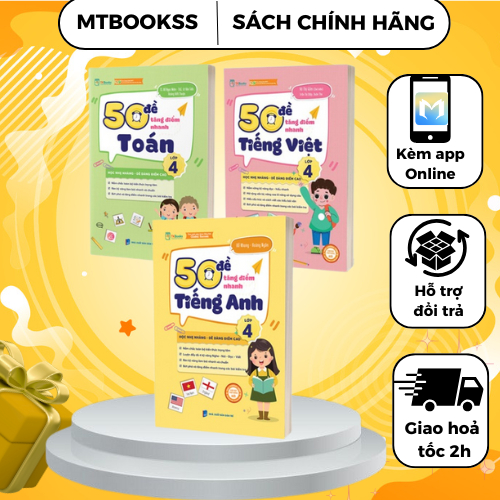 Sách - 50 Đề Tăng Điểm Nhanh 3 Môn Lớp 4 - Toán - Tiếng Việt - Tiếng Anh - Theo Chương Trình Mới