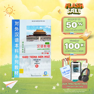 Sách - Giáo Trình Hán Ngữ 6 - Tập 3 Quyển Hạ (Phiên Bản Mới - Dùng App) - MCBooks Chính Hãng