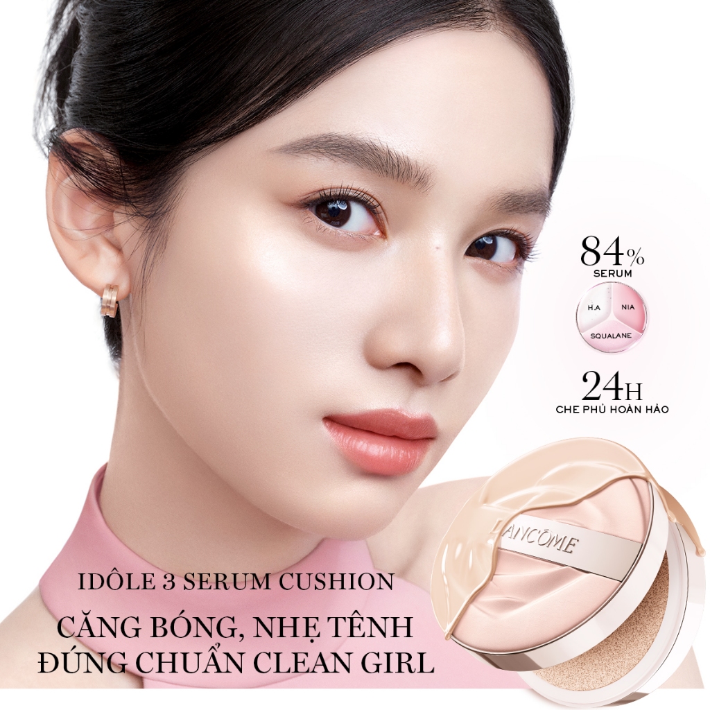 Lancome Idole 3 Serum Cushion Da căng bóng, nhẹ tênh