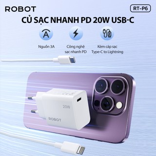 Cốc Sạc Nhanh 20W Nguồn 3A Robot RT-P6 Kèm Dây Cáp Sạc TypeC To Laining - Bảo Hành 1 Đổi 1