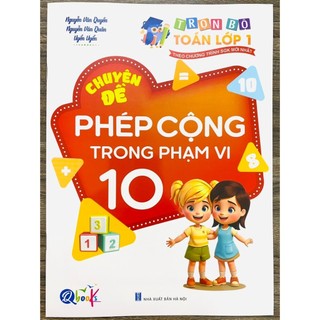 Sách - Bộ Túi Học Chuyên Sâu môn TOÁN - Học Đâu Chắc Đấy Lớp 1: Dành cho học sinh lớp 1 (Túi 7 cuốn)