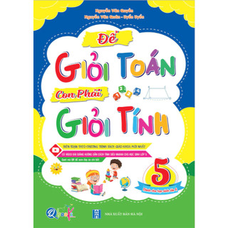 Sách - Combo Để Giỏi Toán Bé Phải Giỏi Tính Và Giải Toán Có Lời Văn Lớp 5
