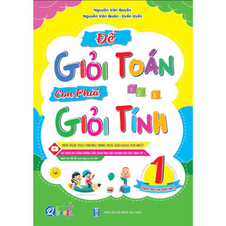 Sách Để Giỏi Toán Con Phải Giỏi Tính - Cho Học Sinh Lớp 1 2 3 4 5 - Có Video Bài Giảng Và Đáp Án - NXB Hà Nội - QB