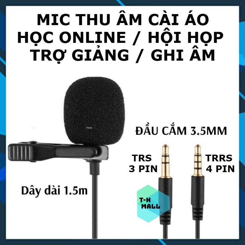 Mic Micro Đàm Thoại Thu Âm Jack 3.5mm TRS TRRS Ghi Âm Quay Video Học ...