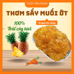 THUYTIENFOOD - Thơm Sấy Muối Ớt 250gr- Ăn Vặt Cay Cay Ngọt Ngọt