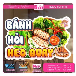 Decal Trang Trí Bánh Hỏi Heo Quay, Tranh Dán Quán Ăn, Cà Phê, Dán Tường, Tủ, Kính, Xe Đẩy - Sticker Chịu Được Mưa Nắng.