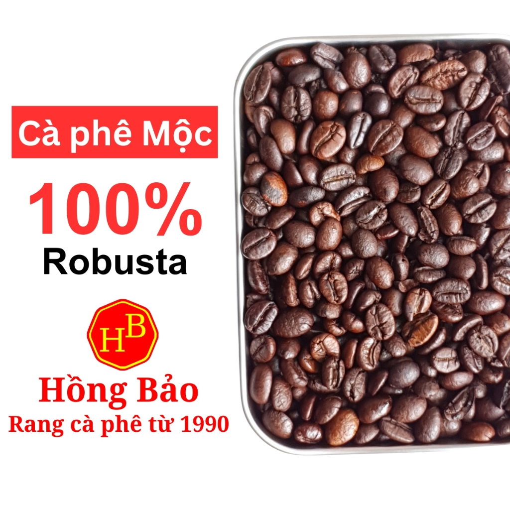 1 Kg Cà phê giá Sỉ, có Hóa Đơn - Robusta Đắk Lắk Mộc S18 rang Đậm / Vừa  - Cà phê Hồng Bảo