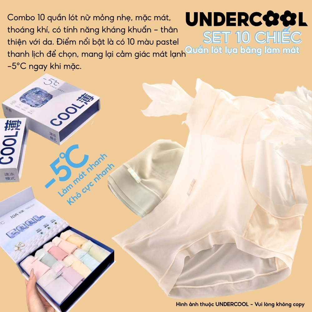 Combo 10 Quần Lót Nữ Ice Silk Siêu Mỏng Mát Lạnh UNDERCOOL, Đáy Cotton 100%, Co Giãn 4 Chiều Thoáng Khí CB - QL73