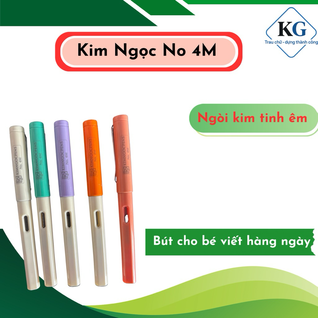 Bút Máy Kim Ngọc No 4M, Ngòi Êm Trơn Bút Cho Bé Viết Hàng Ngày, Luyện Chữ Đẹp - Góc Nhỏ Yêu Chữ