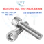 Bulong Lục Giác Chìm Đầu Trụ Inox 304 M8 (8 Ly) - Đủ Size 10mm Đến 120mm Chống Gỉ Cao Cấp