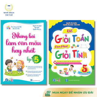 Sách - Combo Những Bài Làm Văn Mẫu Hay Nhất Và Để Giỏi Toán Bé Phải Giỏi Tính Lớp 5