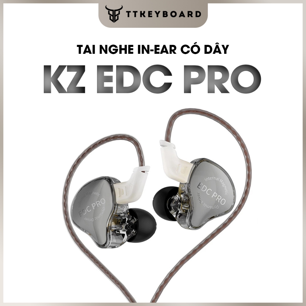 [Hỏa Tốc] Tai Nghe Có Dây IEM KZ EDC PRO | HIFI Chất Lượng Cao | Phù Hợp Cho Âm Nhạc Và Game Cao Cấp | TTKeyboard | BigBuy360 - bigbuy360.vn