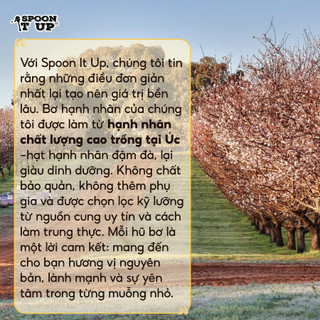 Bơ Hạnh Nhân Nguyên Chất Spoon It Up – Sánh Mịn Tự Nhiên Không Đường Không Dầu, Thuần Chay