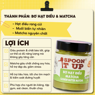 Bơ Hạt Điều Matcha Spoon It Up – Không Đường – Giàu Chống Oxy Hóa – Eat Clean Thuần Chay