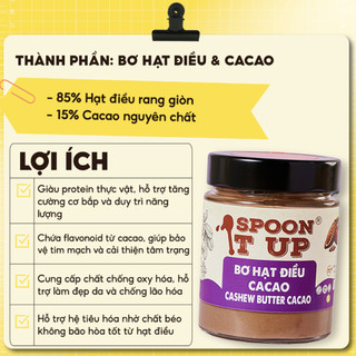 Bơ Cacao Hạt Điều Spoon It Up – Nguyên Chất 85% Hạt Điều, 15% Cacao – Không Đường, Béo Thơm Cho Eat Clean & Keto