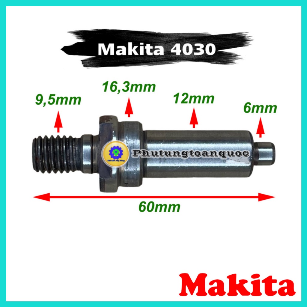 Trục/Cốt Bánh Răng Máy Mài 100mm Makita GA4030, GA4031, GA404, GA405 ...
