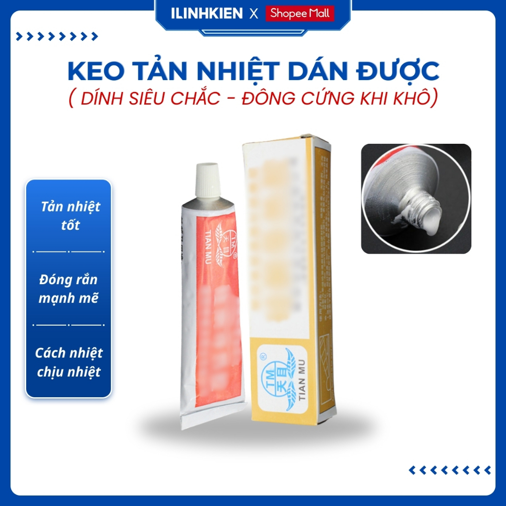 Keo tản nhiệt dán được siêu chắc phủ mạch cách điện, chịu nhiệt chống ẩm, bảo vệ bo mạch chính hãng ilinhkien.
