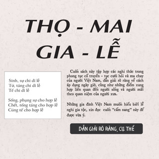 Sách - Thọ Mai Gia Lễ Dẫn Giải - Tục Cưới Hỏi Và Ma Chay Của Người Việt Nam