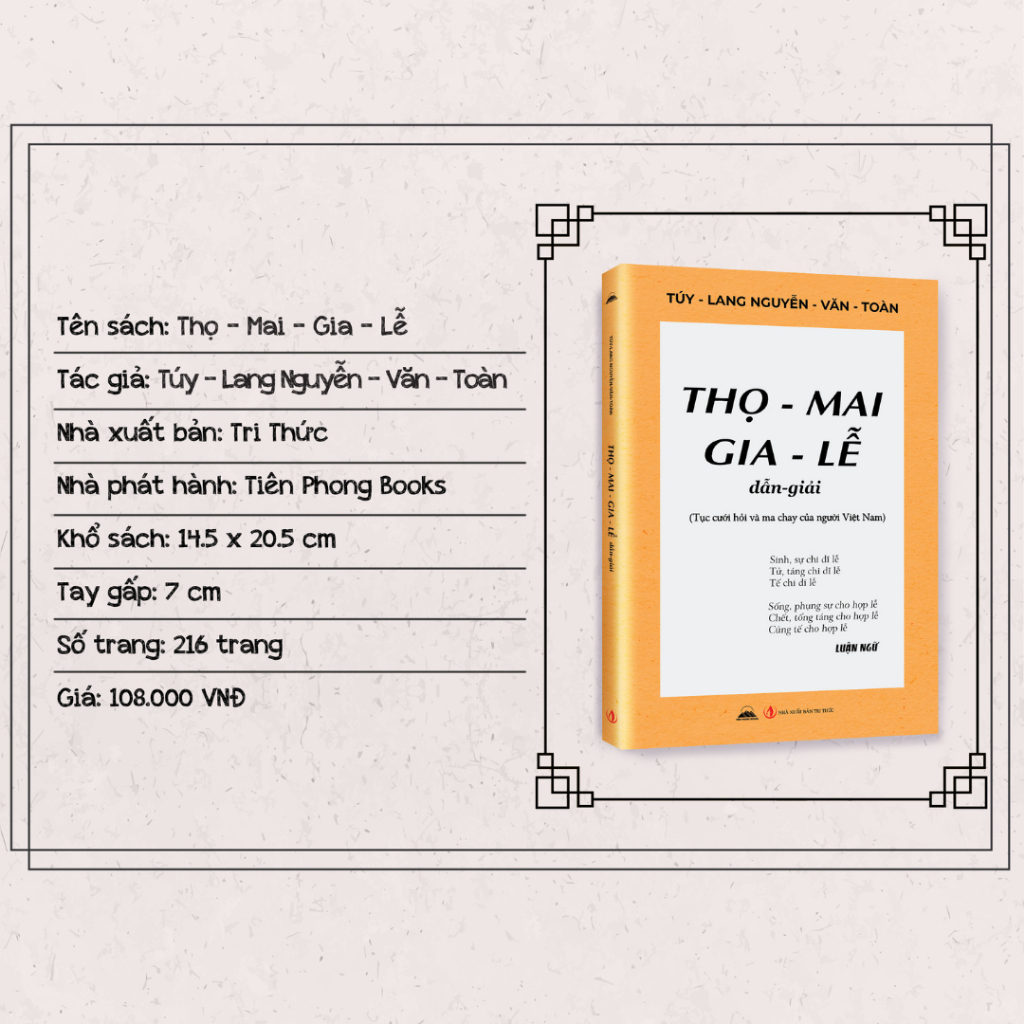 Sách - Thọ Mai Gia Lễ Dẫn Giải - Tục Cưới Hỏi Và Ma Chay Của Người Việt Nam - NXB Tri Thức
