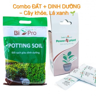 Combo Đất Sạch Bio Pro & Phân Bón Power 4 Plant – Trồng Rau Hoa Cây Cảnh Hiệu Quả