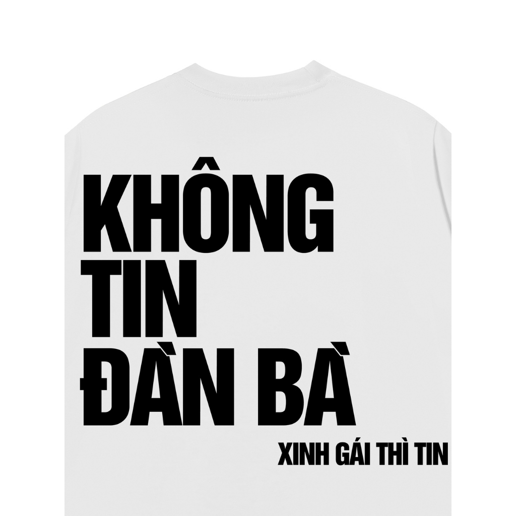 Áo Vớ Vẩn Vui Tươi REDLABEL Áo Thun KHÔNG TIN ĐÀN BÀ Cotton 100% Oversize Nam Nữ TS45