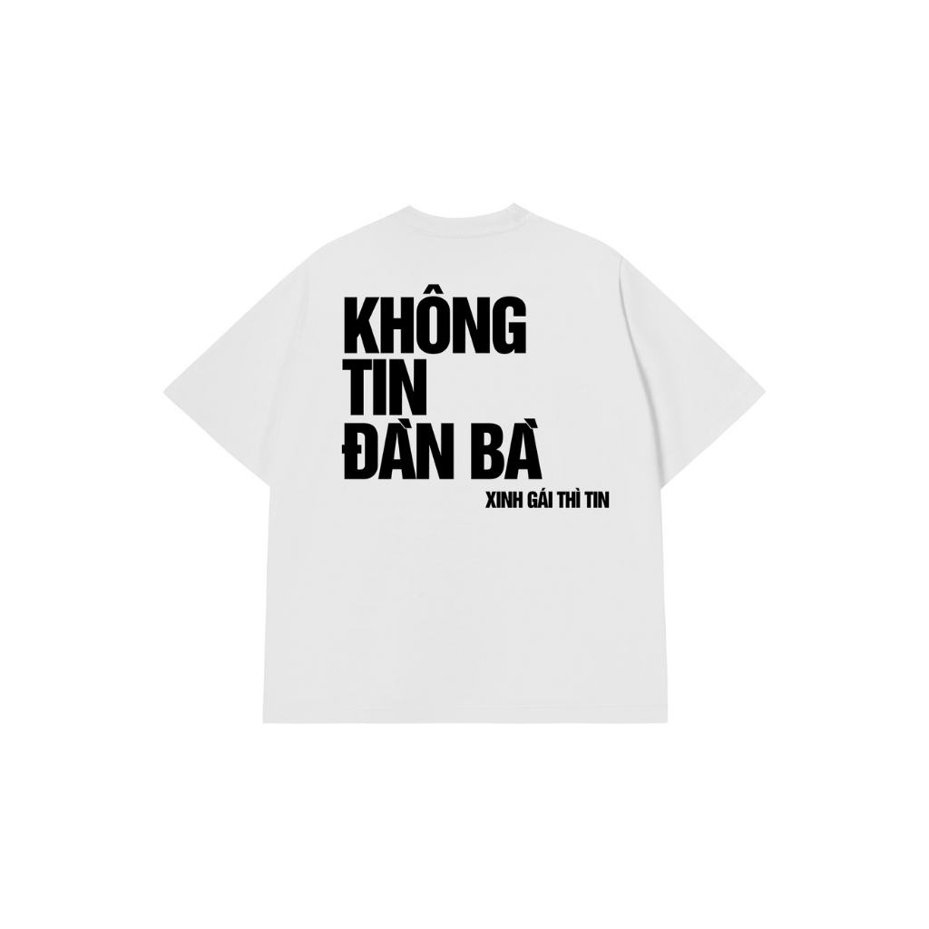 Áo Vớ Vẩn Vui Tươi REDLABEL Áo Thun KHÔNG TIN ĐÀN BÀ Cotton 100% Oversize Nam Nữ TS45