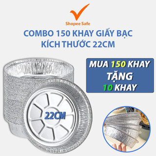 Combo 150 khay giấy bạc tặng 10 khay size 22cm lót nồi chiên không dầu lò nướng đựng thức ăn