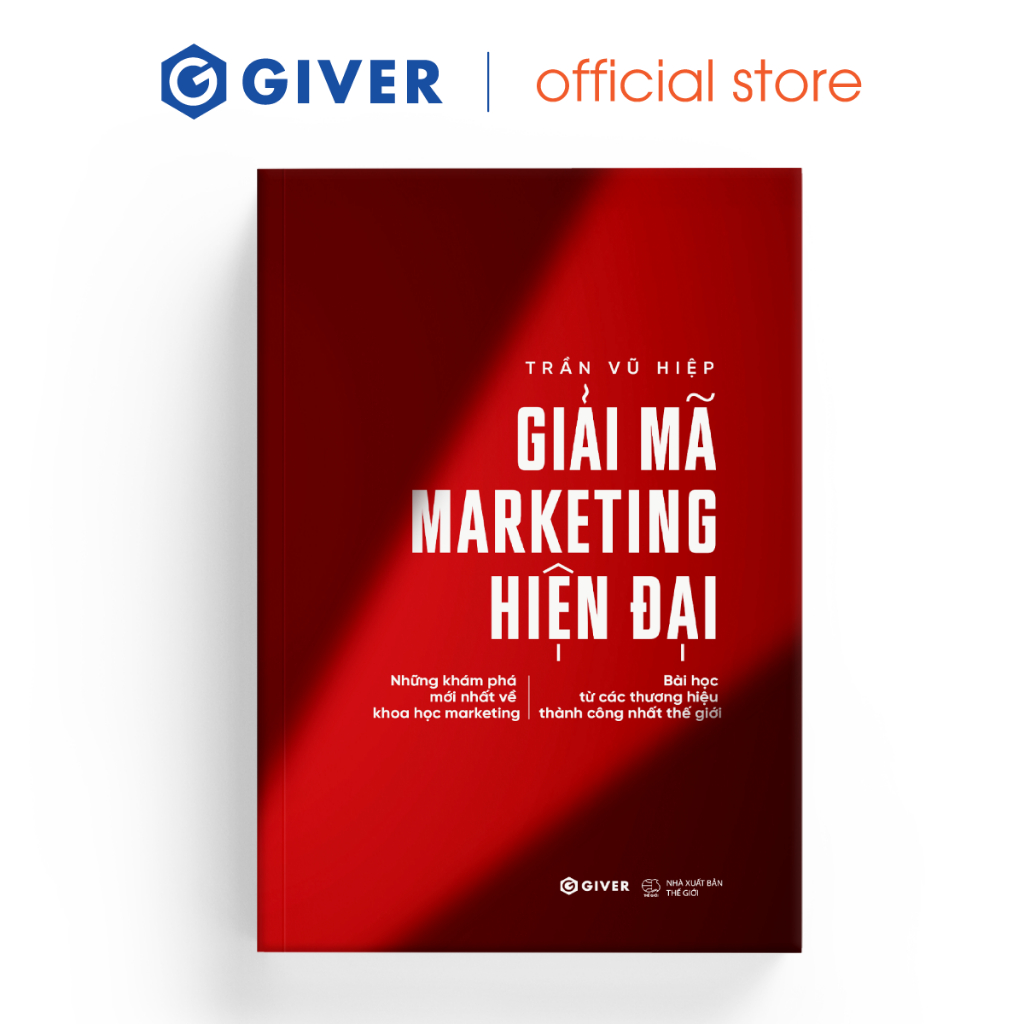 Sách - Giải Mã Marketing Hiện Đại - Những Khám Phá Mới Nhất Về Khoa Học Marketing