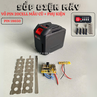 Vỏ pin Makita 18V 21V 5S - 2P 3P sạc adapter 5 - 10 - 15 - 20 cell có chống sốc vỡ, có báo pin, có tem
