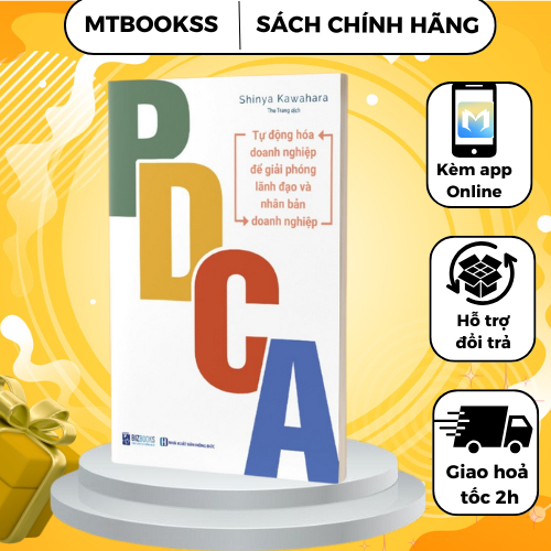 Sách - PDCA: Tự Động Hóa Doanh Nghiệp Để Giải Phóng Lãnh Đạo Và Nhân Bản Doanh Nghiệp - Bizbooks