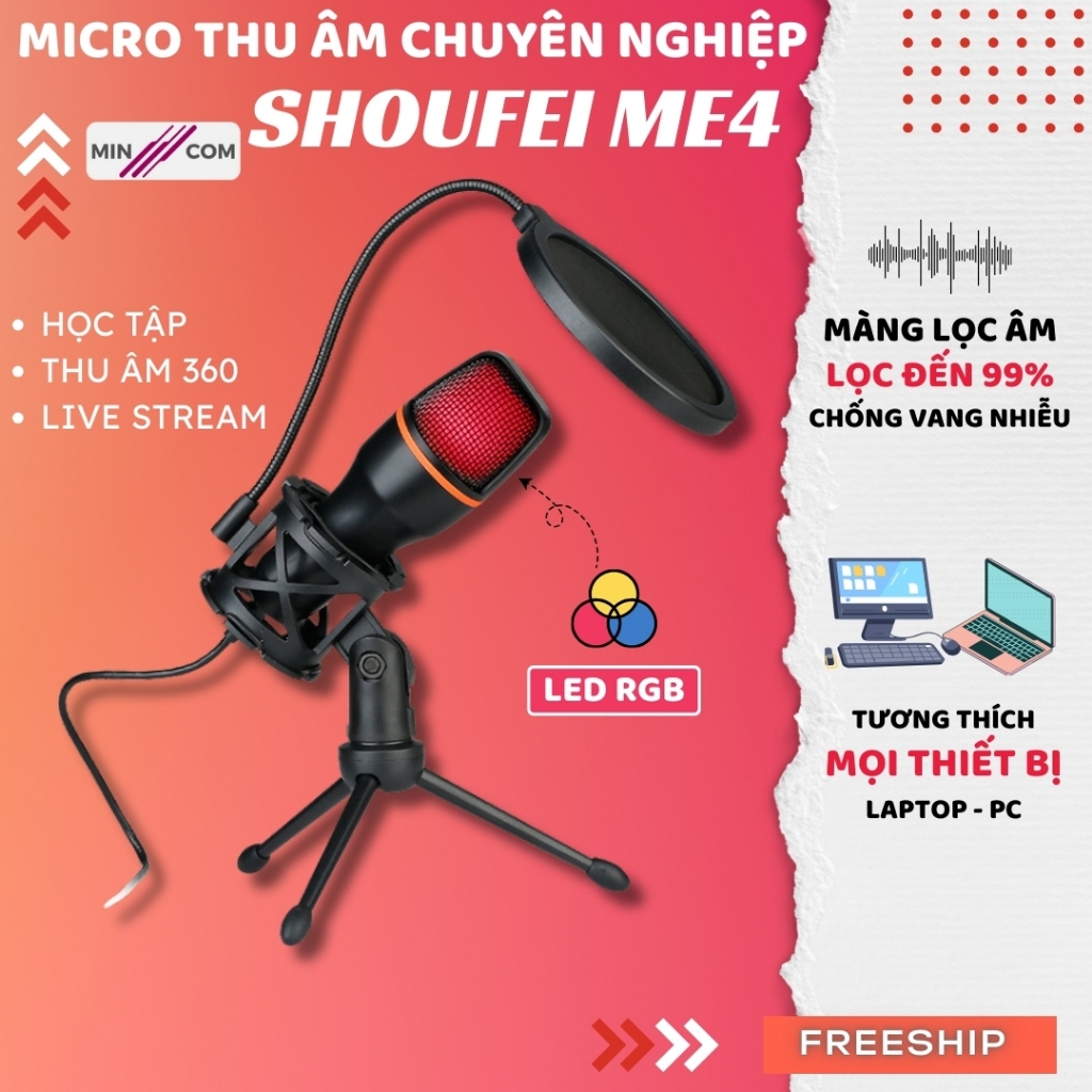 Micro Thu Âm Livestream Mincom ShouFei ME4 - LED RGB, Lọc Tạp Âm Giảm ...