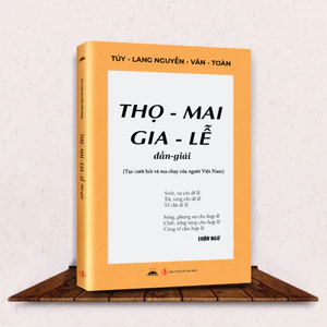 Sách - Thọ Mai Gia Lễ - Tục Cưới Hỏi Và Ma Chay Của Người Việt Nam - NXB Tri Thức