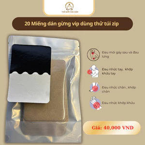 20 miếng dán gừng Nóng Vip giảm đau, giãn cơ, lưu thông khí huyết ngủ ngon, hiệu quả từ 8-12 tiếng
